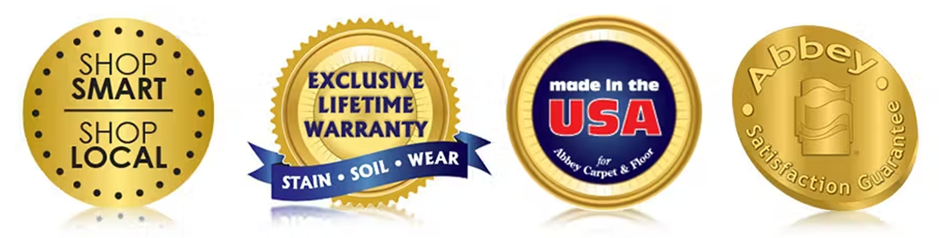 Shop Smart Shop Local, Exclusive Lifetime Warranty, Made in the USA, and Abbey Satisfaction Guarantee seals